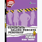 Suluh Pemuda 5 : Terpercaya Saling Percaya Persuasif (Okt-Des)