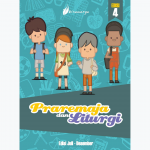 Suluh Pra Remaja "Praremaja dan Liturgi" (Jul-Des TH5)